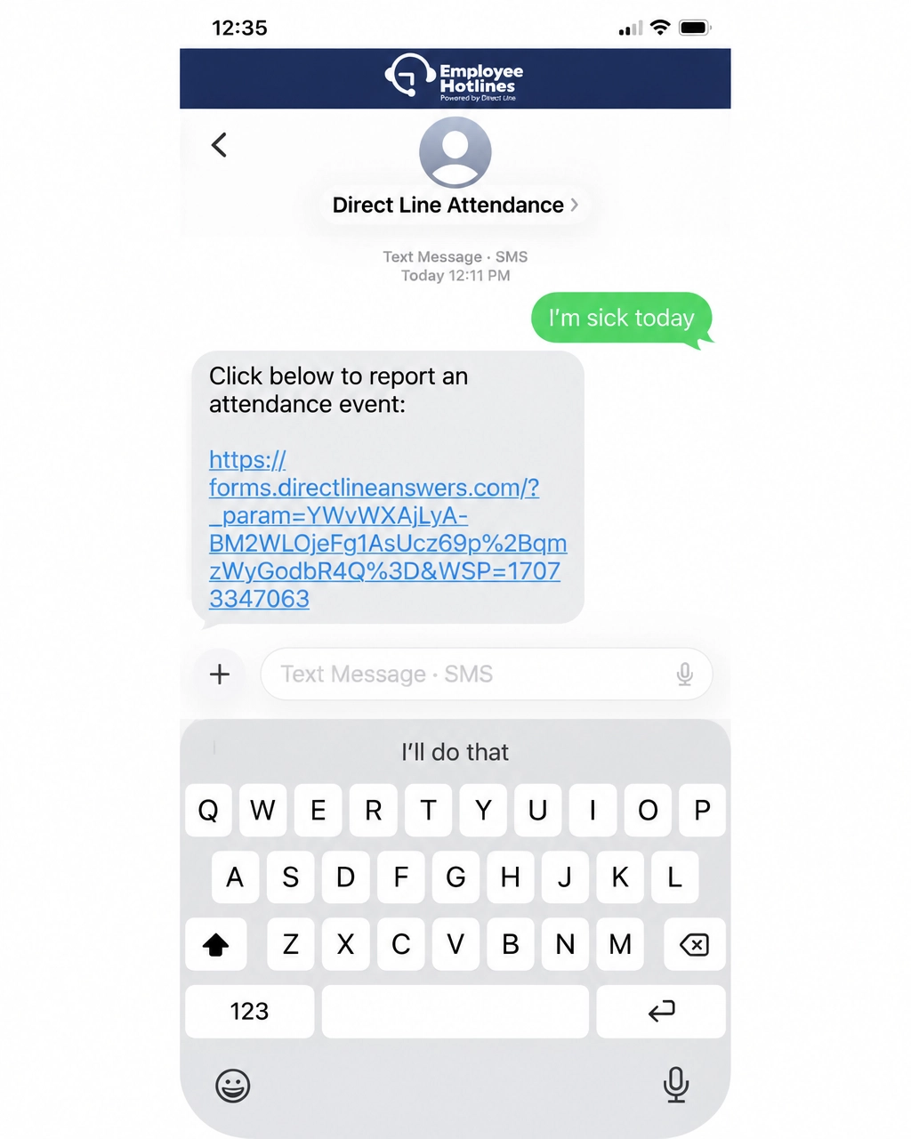 An employee texts to report an absence and receives a link to the form